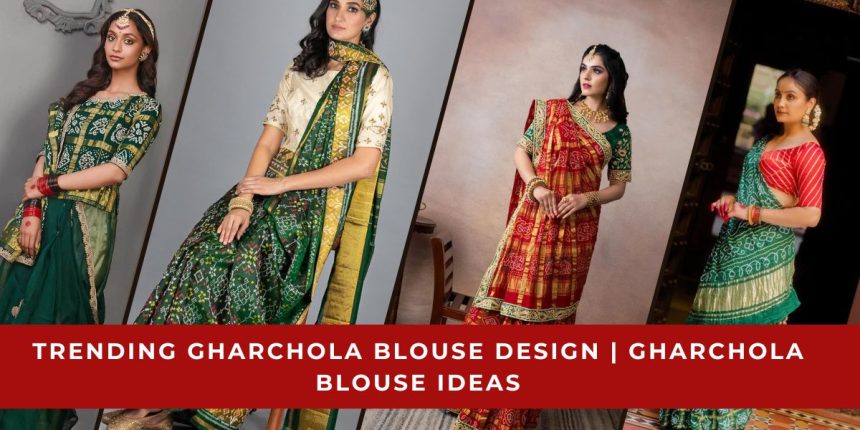 Gharchola Blouse Design
