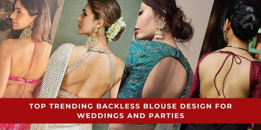 Backless Blouse Design for Weddings
