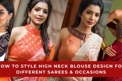 How to Style High Neck Blouse Design