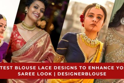 Latest Blouse Lace Designs