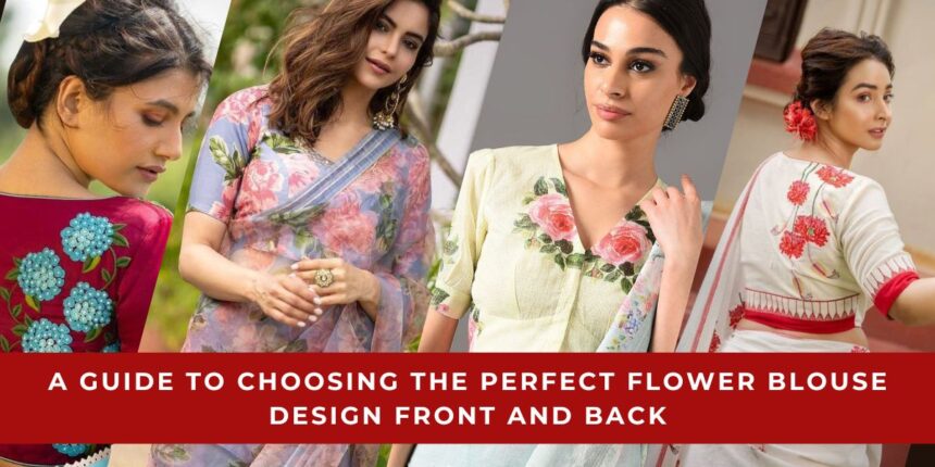 Perfect Flower Blouse Design Front and Back