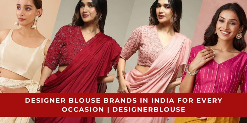 Blouse Brands in India