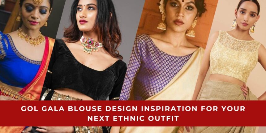 Gol Gala Blouse Designs Front and Back