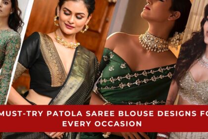 Patola Saree Blouse Designs for Every Occasion