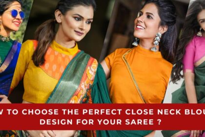 Perfect Close Neck Blouse Design for Your Saree