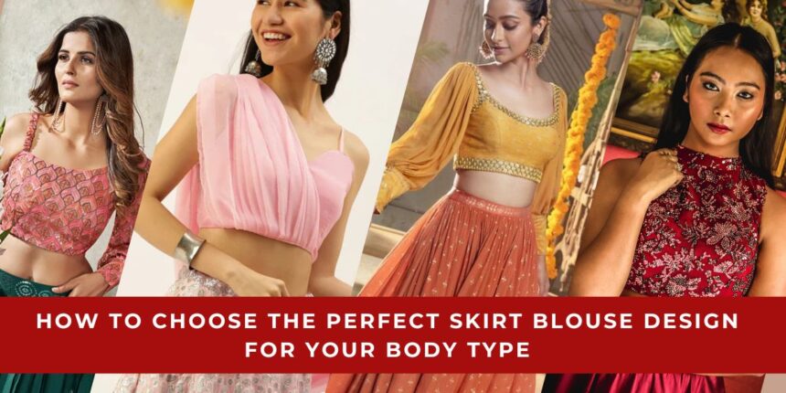 Perfect Skirt Blouse Design for Your Body Type