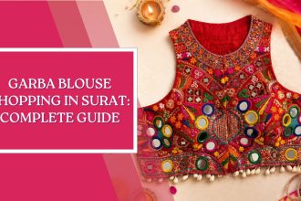 Garba Blouse Shopping in Surat Complete Guide