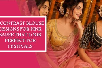 5 Contrast Blouse Designs for Pink Saree That Look Perfect for Festivals